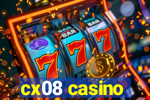 cx08 casino